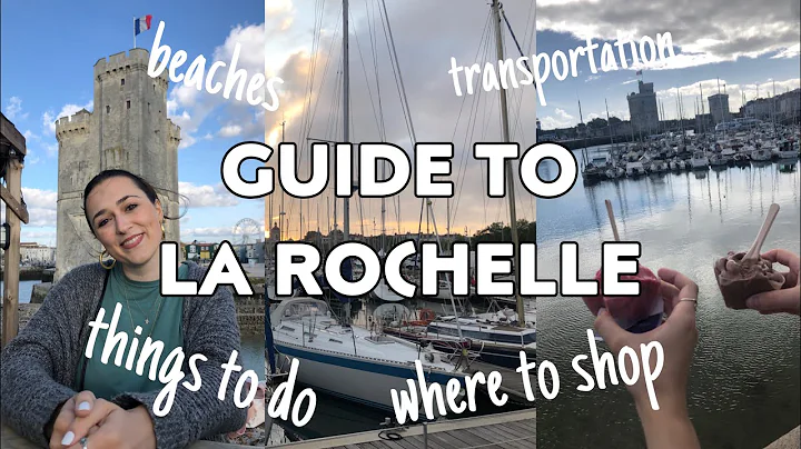 YOUR ULTIMATE GUIDE TO LA ROCHELLE | transportation, shopping tips, things to do, & more