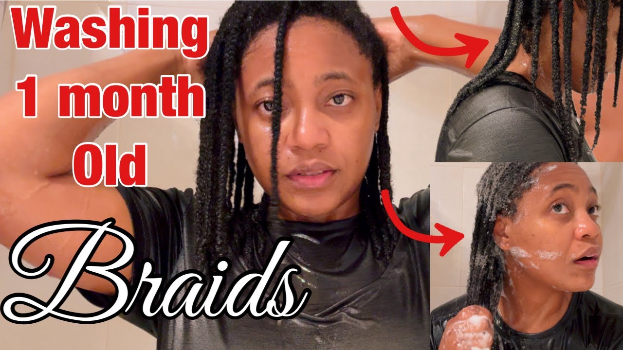 washing 1 MONTH OLD braids STEP BY STEP to prevent MATTING