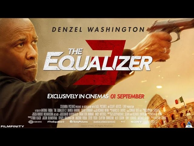 The Equalizer 3' Final trailer 