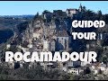 Rocamadour : Rocamadour visit, guided tour, Lot, visite guidée