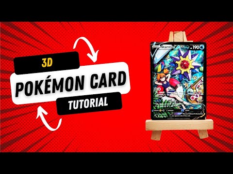 How to make a 3D Pokèmon Card!!
