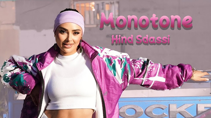 Hind Sdassi - Monotone |  2024 I EXCLUSIVE I هند سداسي - مونوتون