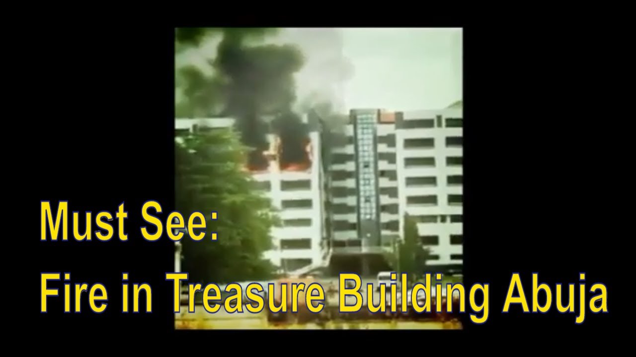 Abuja Fire: Treasury House fire