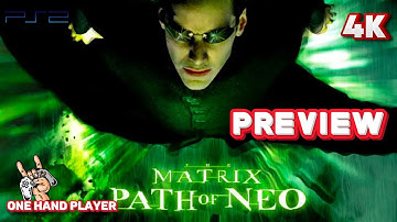 The Matrix: Path of Neo PS2 Gameplay (4K 60FPS) First 25 Minutes One Hand Player