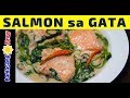 How to Cook Ginataang Salmon