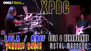 XPDC - SOLO by LOLA & ARIF / KENANGANKU live at TANGGIS DARAH METAL MADNESS KONSERT