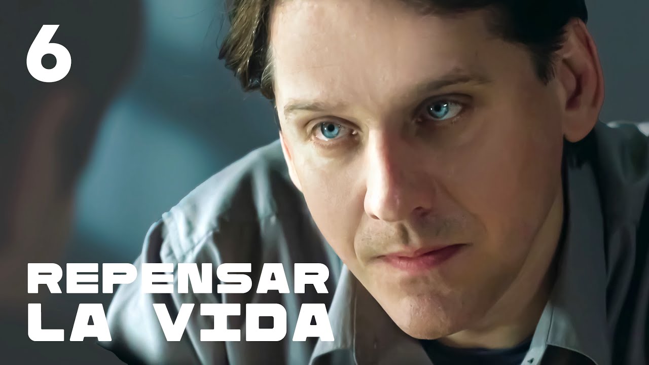 Repensar la vida | Capítulo 6 | Película romántica en Español Latino
