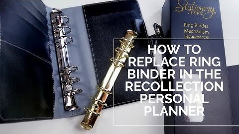 An Easier Way to Replace A Ring Binder Mechanism in Your Recollection Personal Planner
