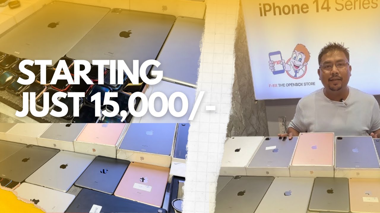 NEW STOCK UPDATE | IPAD STARTING JUST @15000 | OPENBOX STORE | FEX NORTHEAST | PREOWNED | GUWAHATI