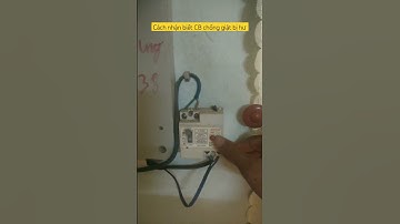 Cách nhận biết chống giật hư hây còn hoạt động