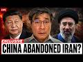 Why China Abandoned Iran &amp; What Happens Next | Prof Jiang Xueqin Analysis