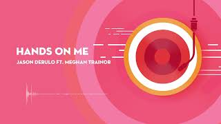 Vietsub | Hands On Me - Jason Derulo (feat. Meghan Trainor) | Lyrics Video