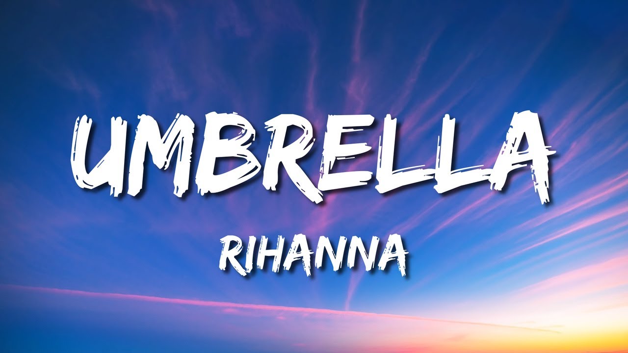 Rihanna Umbrella (Lyrics) YouTube