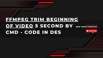 Ffmpeg Trim Beginning Of Video Code - cut off the first 5 seconds of a video using FFmpeg