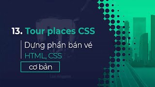 13. Complete ticketing section | Tour places CSS