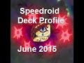 speedroid deck profile can this deck make quasar