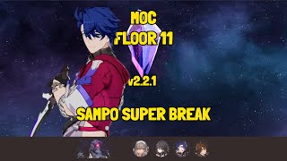 MOC 11 2.2.1 (1st half) | Sampo Super Break Team | Honkai: Star Rail