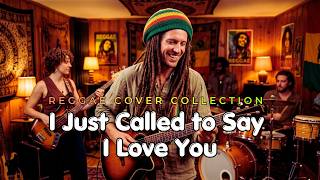 Reggae Love Ballads 🎸 Soulful Classics Memories | I Just Called to Say I Love You, Stand By Me
