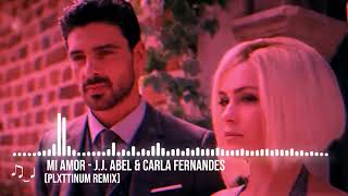 J.J.ABEL - MI AMOR (From 365 Days) (PLXTTINUM REMIX) (feat. Carla Fernandes) [DancePop] Resimi