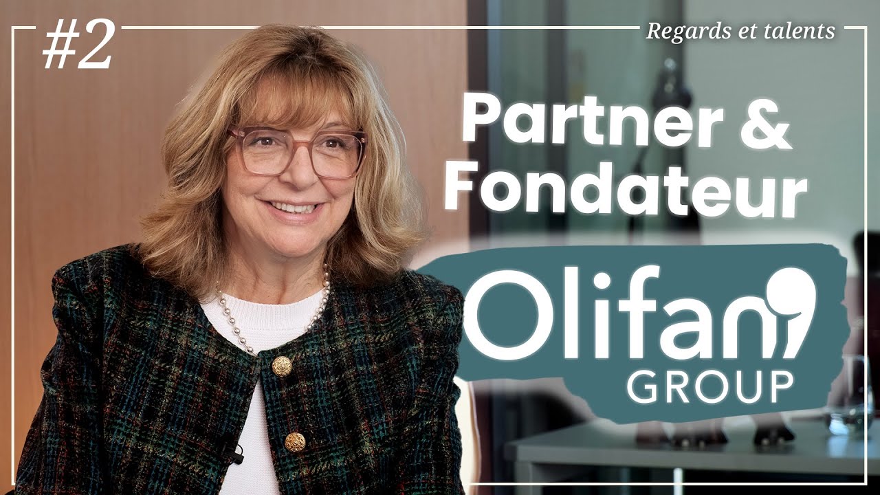 Sylvie TARDIEU : L'aventure Olifan Group, ses projets d'avenir et envies !