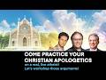 Practice your Christian Apologetic on Me! | Atheism Debate