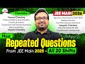 🎯 All 20 Shifts: Most Repeated CHEMISTRY Questions From JEE 2025 for JEE Main 2026 | Must-Solve!