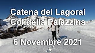 Catena dei Lagorai - Col della Palazzina - 6 Novembre 2021 - Ciaspole