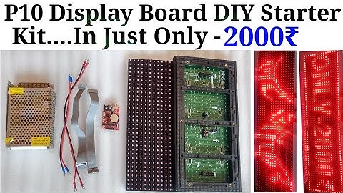 P10 LED Display Board DIY Starter Kit || P10 LED Board Kit || P10 LED Display DIY Kit Only 2000₹