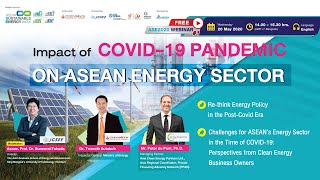 [Recorded] ASE Webinar Series#1 Impact of  COVID-19 Pandemic on ASEAN Energy Sector