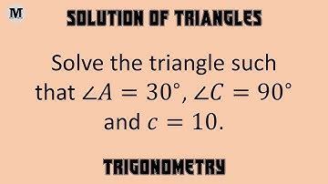 1.1 | Trigonometry - Solutions of Triangles |  Solutions of Right Angled Triangles