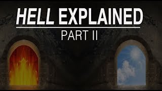 Where did those who died BEFORE Christ go? (Hell Explained pt.2)