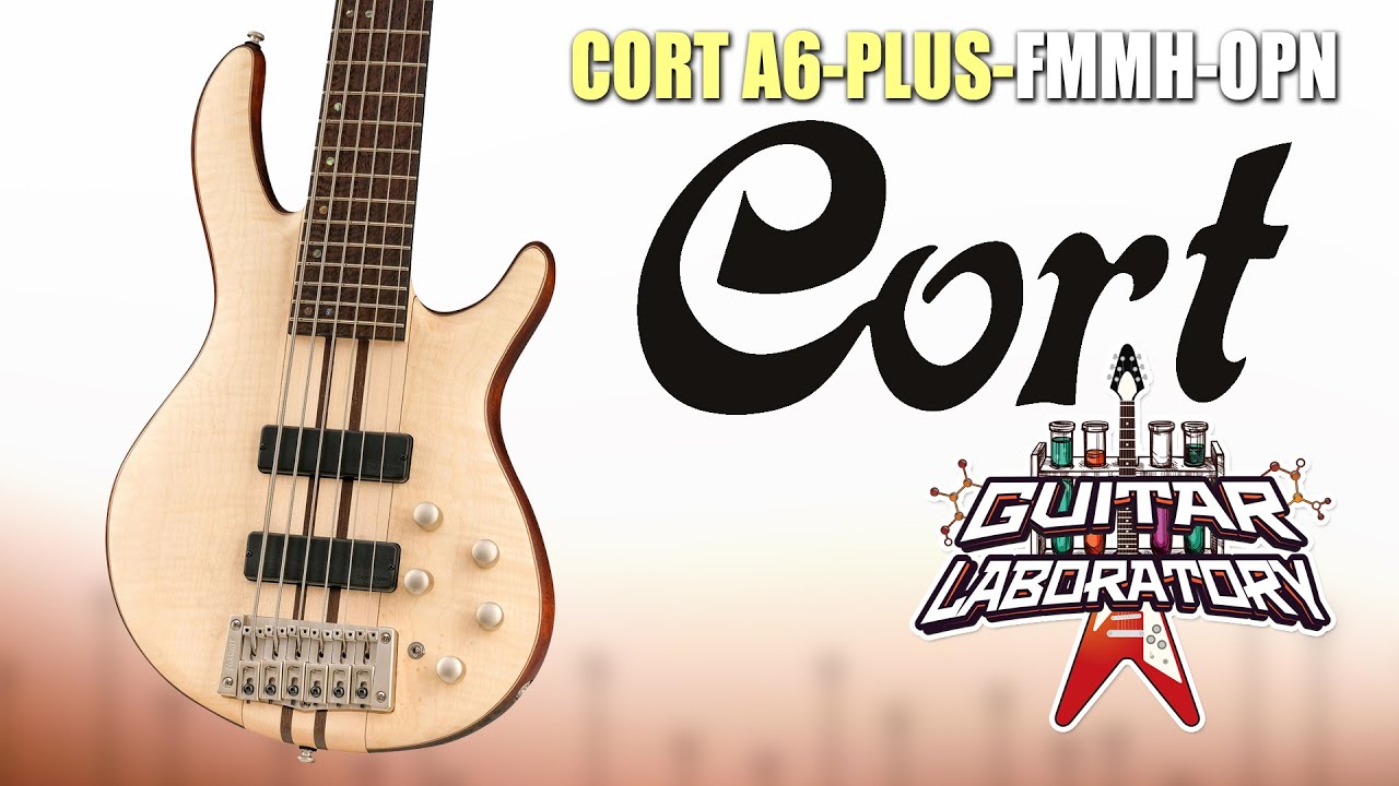 Eng Sub] Cort A6-Plus-FMMH-OPN 6-string bass guitar - YouTube