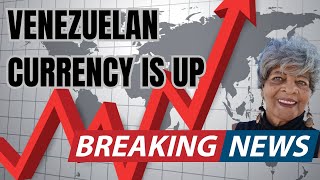 BREAKING NEWS Venezuelan Currency VES is Up #ves