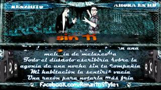 Chino & Nacho - Sin Ti [´Letra] Regueaton Romantic 2011