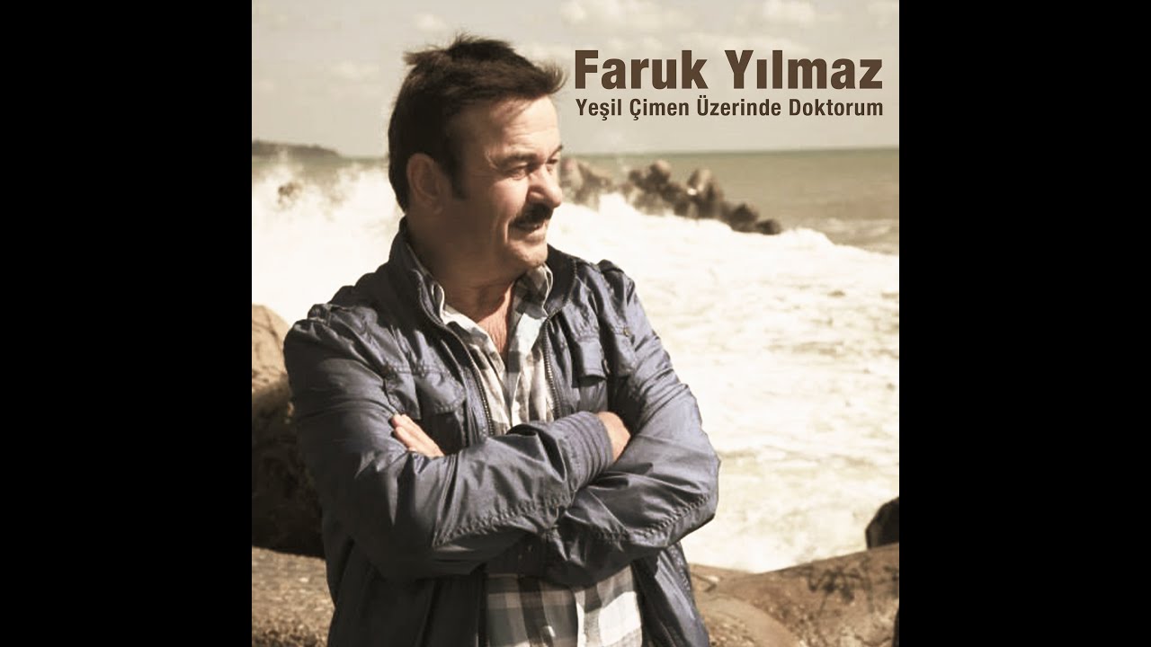 Faruk Yılmaz Yeşil çimen üzerinde Doktorum SON