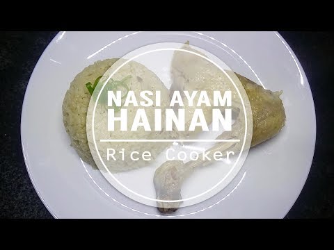tutorial-resep-masakan---cara-membuat-nasi-ayam-hainan-rice-cooker-(hainanese-chicken-rice)