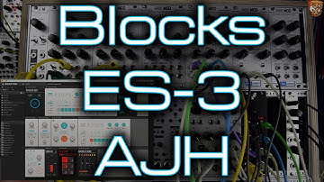 Reaktor Blocks - ES-3 - AJH Synth