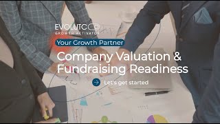Unlocking Your Startup's Potential: Mastering Company Valuation & Fundraising Readiness