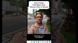 São Paulo - The Best and Worst City in Brazil. Part 1 #brazil #lifeinbrazil #brasil