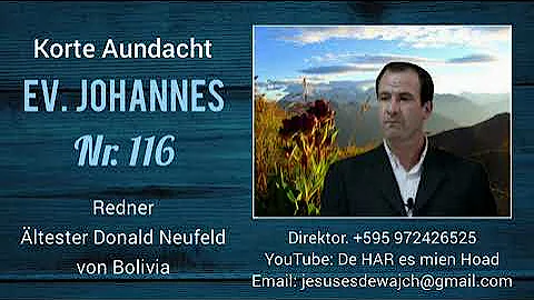 Donald Neufeld von Bolivia - Korte Aundacht / Evan...