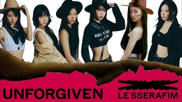 LE SSERAFIM - UNFORGIVEN OT6 (AI COVER)