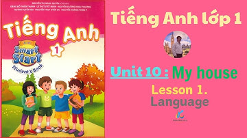 Tiếng Anh lớp 1 | Unit 10 My House | Lesson 1 Language  🍀 i-Learn Smart Start