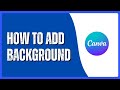 How to Add a Background in Canva | Color, Gradient & Photo Tutorial