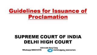 Guidelines for Issuance of Proclamation I Section 82 CrPC I Supreme Court I Delhi High Court I