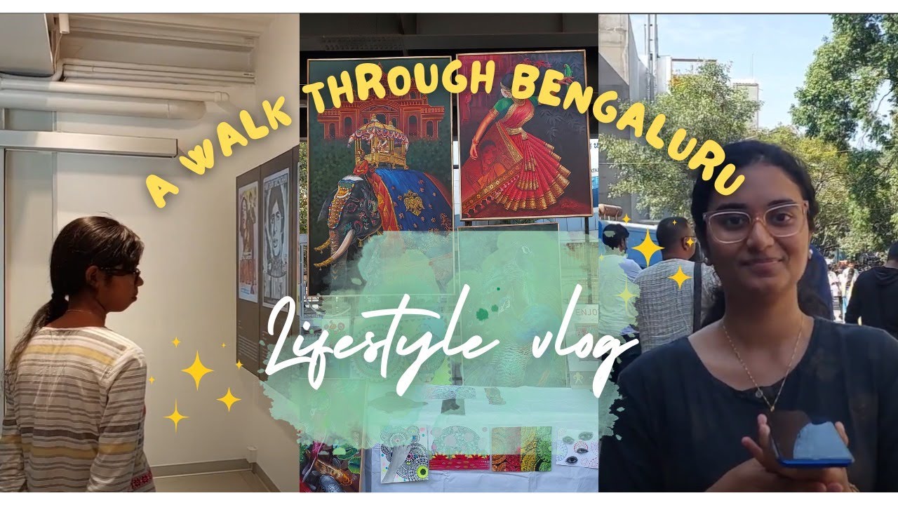 A Walk Through Bengaluru - The Nexus of Art and Technology