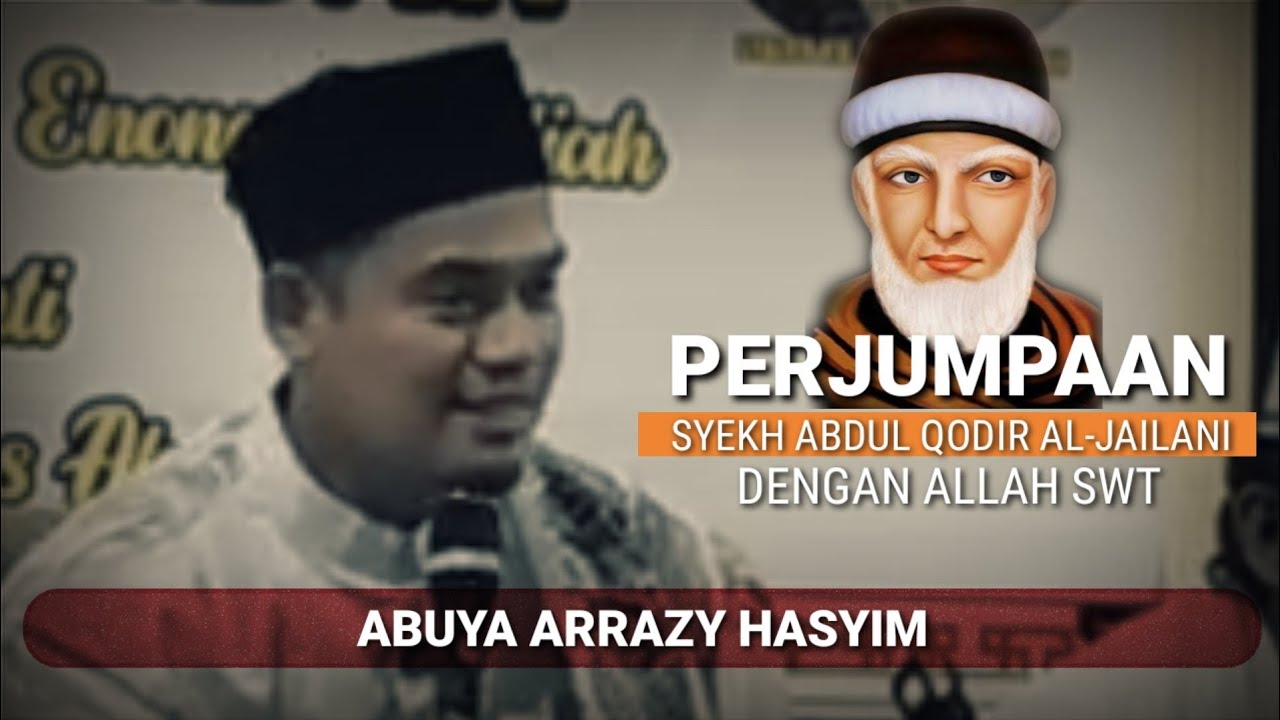 KISAH SPIRITUAL SYEKH ABDUL QODIR AL-JAILANI