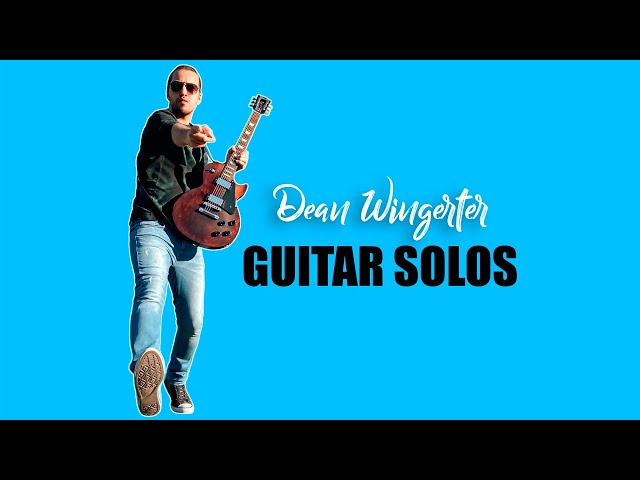 Dean Wingerter - Guitar Solos class=