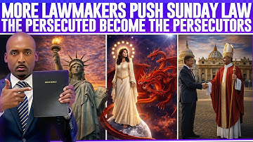 🔥More Lawmakers Push Sunday Law🔥The Persecuted Become Persecutors🔥From Land🇺🇸Of The Free To Slavery🔥