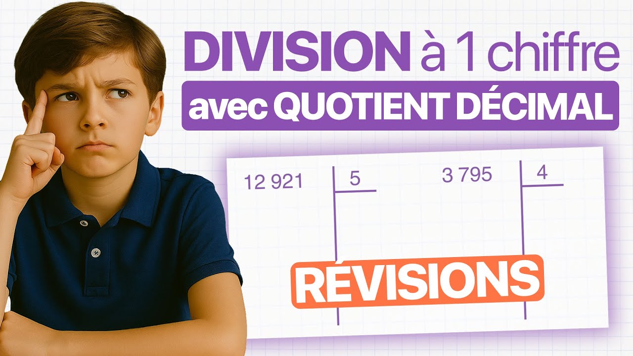 DIVISION posée à 1 chiffre avec un quotient DÉCIMAL (Maths - Cycle 3 - CM1/CM2/6e)