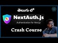 Next js 14 Tutorial in Telugu | Next Auth V4 | Authentication | Crash Course